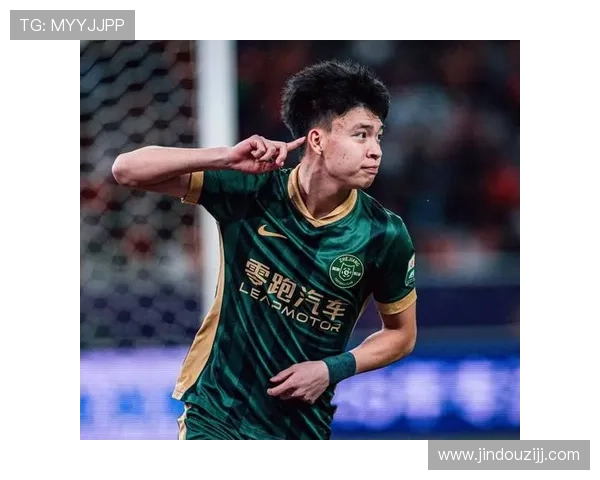 中国足球未来之星崛起潜力球员盘点与发展趋势分析